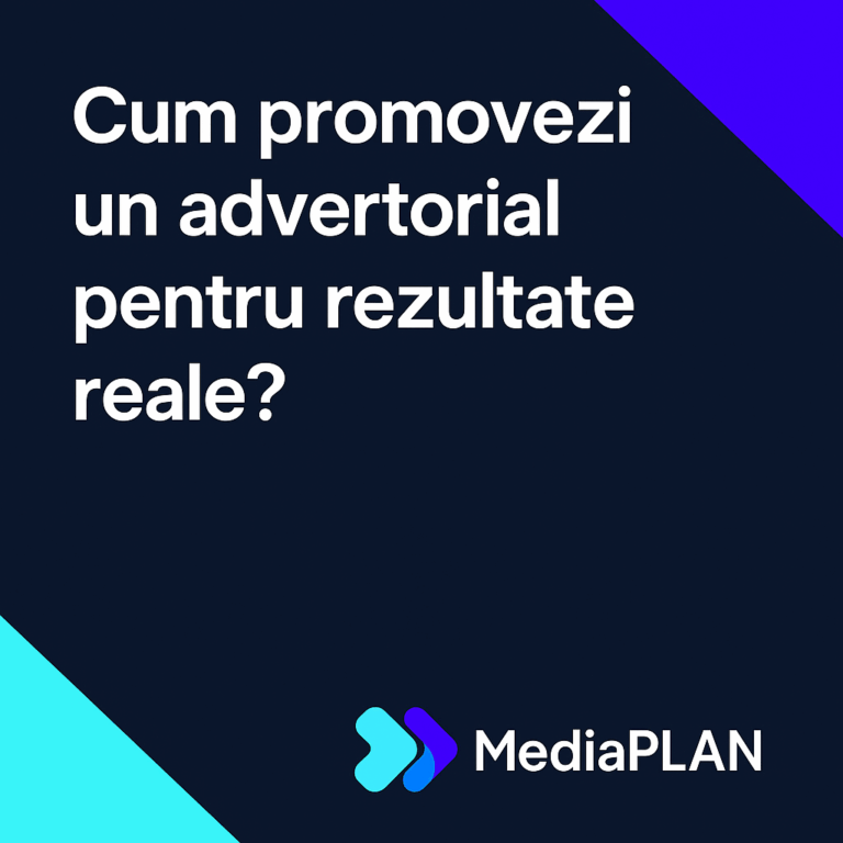 Cum promovezi un advertorial pentru rezultate reale